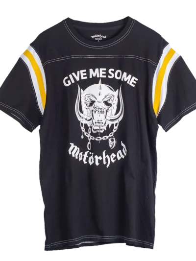 MOTÖRHEAD GIVE ME SOME MOTÖRHEAD TEE
