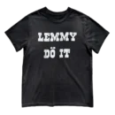 MOTÖRHEAD LEMMY DO IT TEE